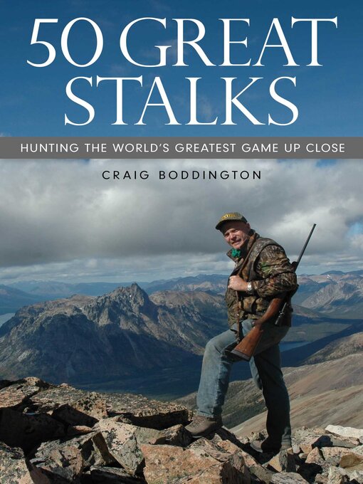 Title details for 50 Great Stalks by Craig Boddington - Wait list